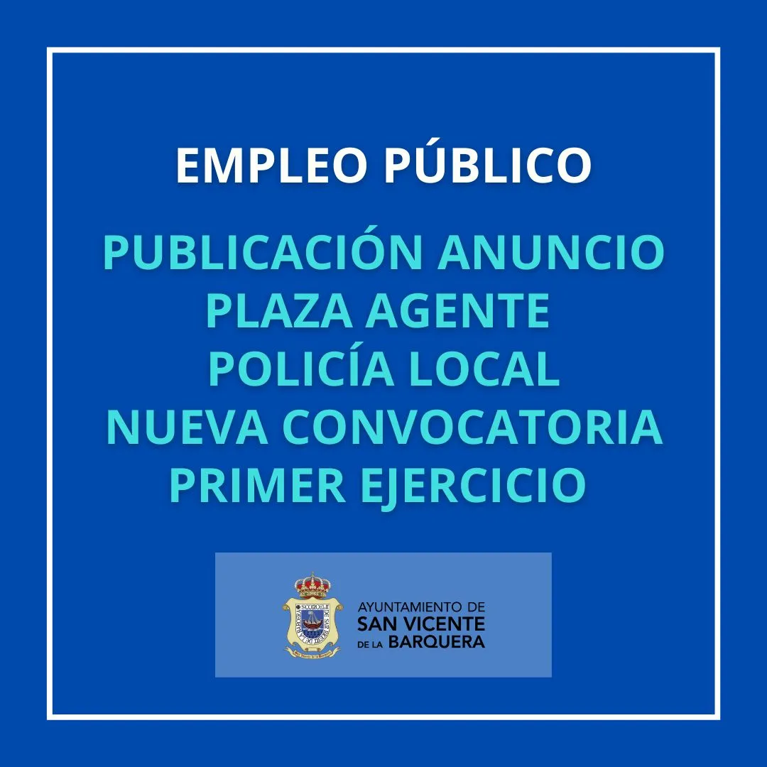  PLAZA AGENTE POLICIA LOCAL-NUEVA CONVOCATORIA PRIMER EJERCICIO