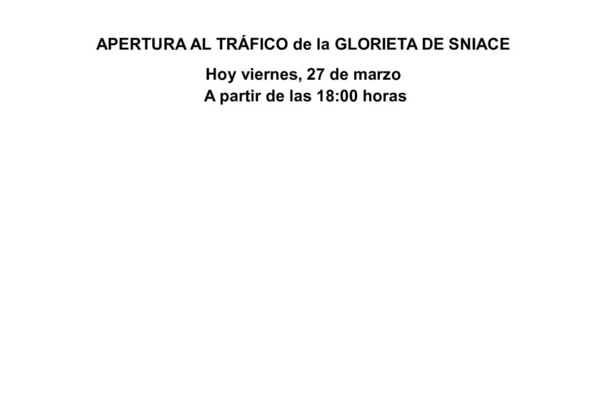  Hoy a las 18:00 horas se abrirá al tráfico la glorieta de Sniace